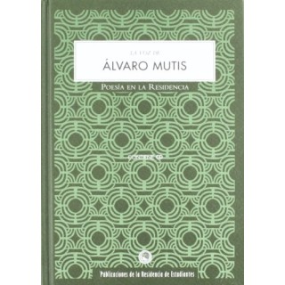 La voz de Álvaro Mutis. Contiene CD